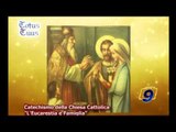 Catechismo della Chiesa Cattolica L'eucarestia e la Famiglia