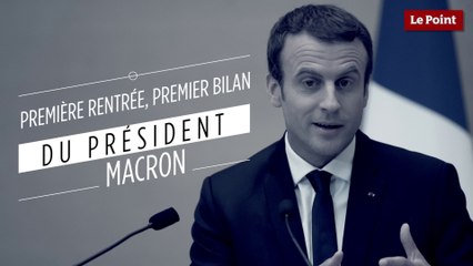 Emmanuel Macron : première rentrée, premier bilan