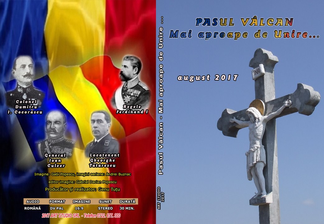 Pasul Valcan - Mai aproape de Unire...