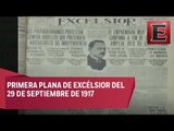 Periódico Excélsior… Un vistazo a 99 años de distancia