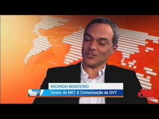 GVT opta por combinação de marketing para divulgar seus produtos