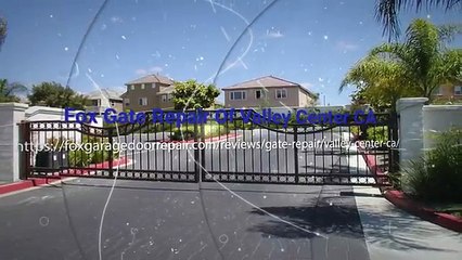 Fox Gate Repair Of Valley Center CA