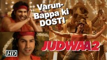 'Suno Ganpati Bappa..' Song | Varun & Bappa ki DOSTI | Judwaa 2