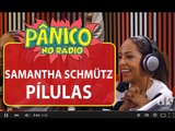 Samanta Schmütz conta que tem 