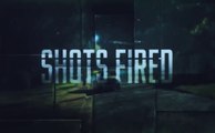 Shots Fired - Promo 1x03
