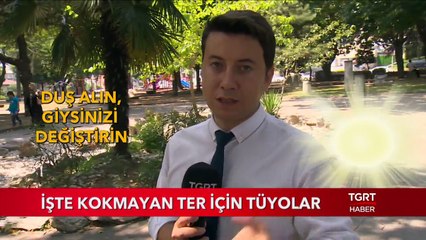 İşte Kokmayan Ter İçin Tüyolar