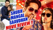 Shubh Mangal Saavdhan Movie Review: Ayushmann and Bhumi Pednekar Love Story is Good | FilmiBeat