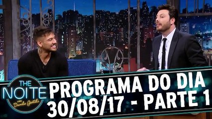 The Noite 30.08.17 - Quarta - Parte 1