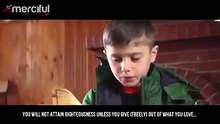 ❤️ قصة فيديو مؤثرة جداً عن الصدقة مع تلاوة رائعة لطفل صغير