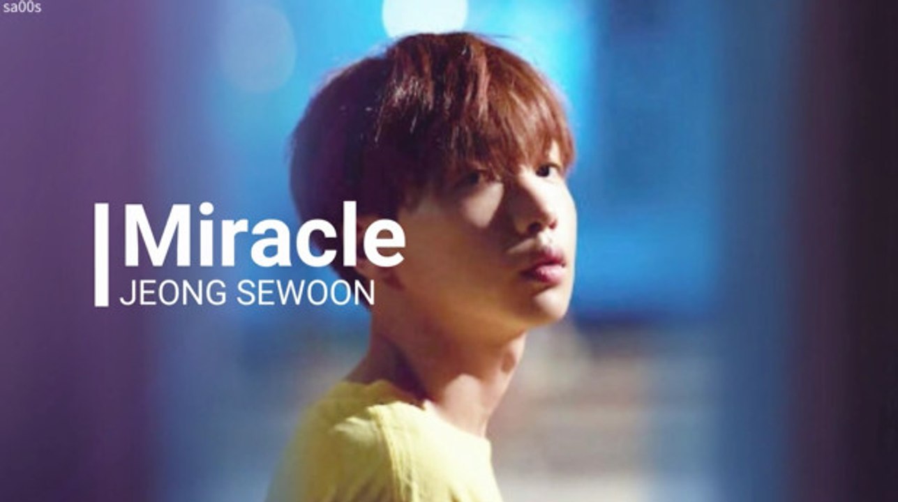 ［日本語］Miracle 정세운チョンセウン