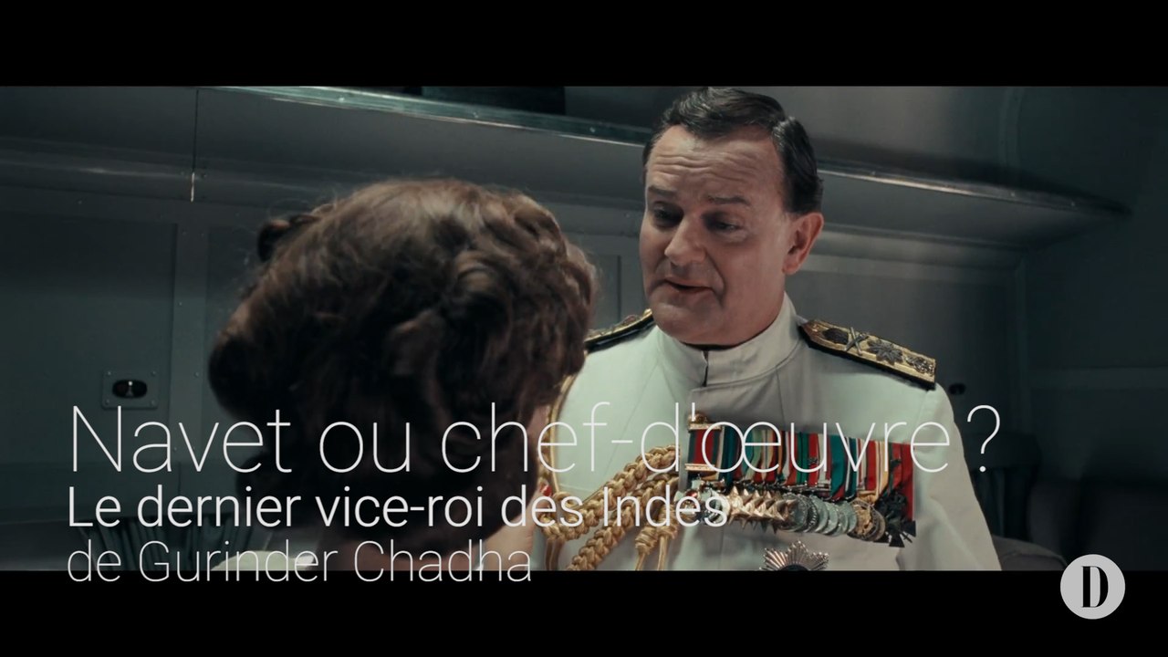 Navet ou chef d'oeuvre? | Le dernier vice-roi des Indes
