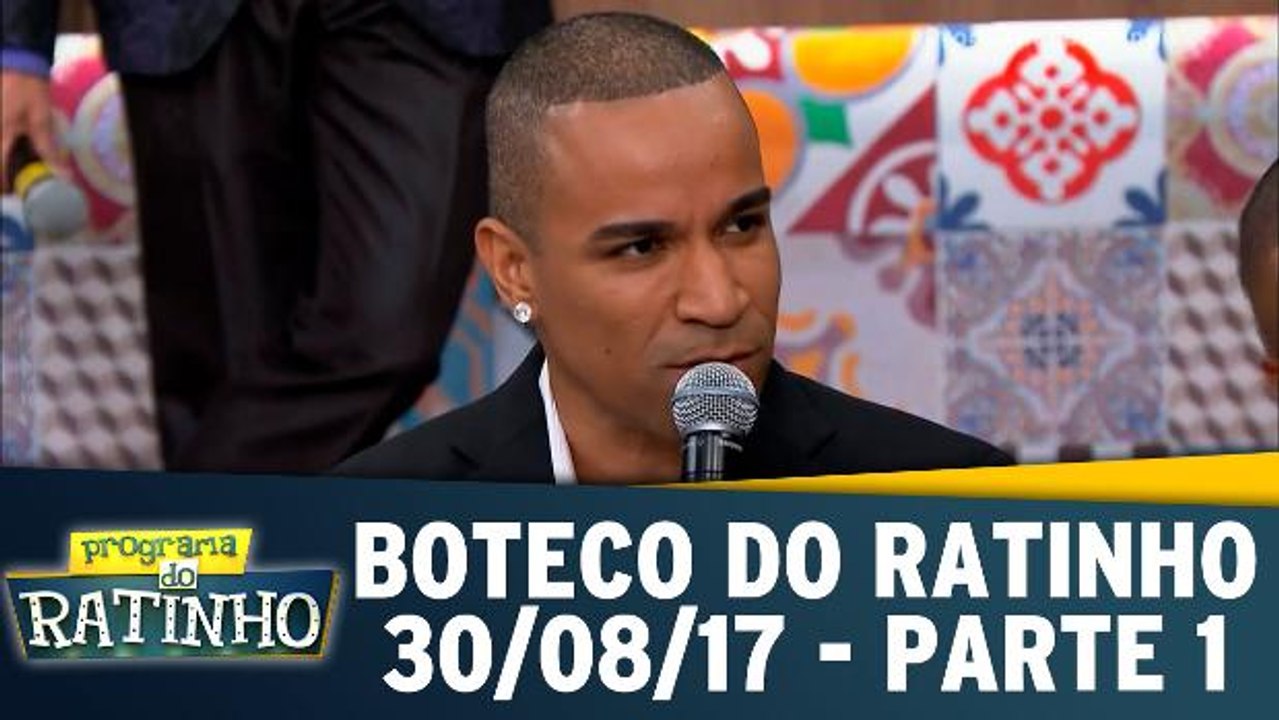 Boteco do Ratinho - 30.08.17 - Parte 1