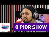 Tirullipa conta história hilária sobre seu pior show | Pânico