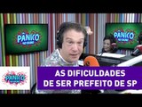 Emilio Surita e as dificuldades de ser prefeito de SP | Pânico