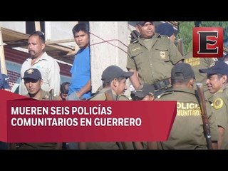 Seis muertos por emboscada a policías en Guerrero