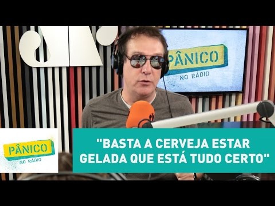 Emílio analisa brasileiros: "basta a cerveja estar gelada que está tudo certo" | Pânico