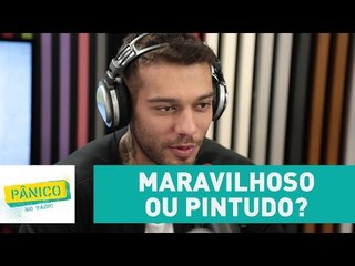 "É mais importante ser maravilhoso do que ser pintudo", acredita Lucas Lucco | Pânico