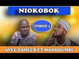 Série Niokobok Avec Saneex et Mandoumbé - Episode 4