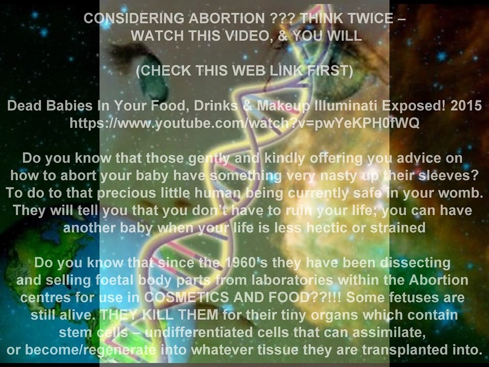 CONSIDERING ABORTION  THINK TWICE –