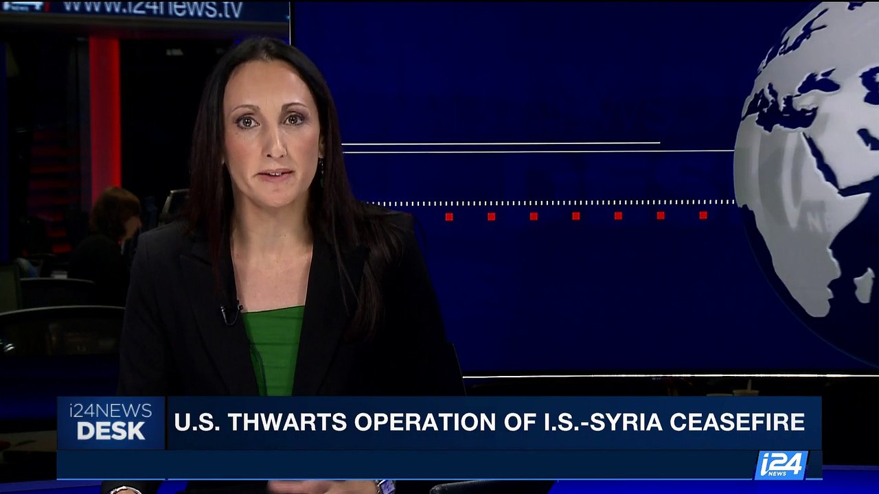 i24NEWS DESK | U.S. thwarts operation of I.S.-Syria ceasefire | Friday, September 1st 2017