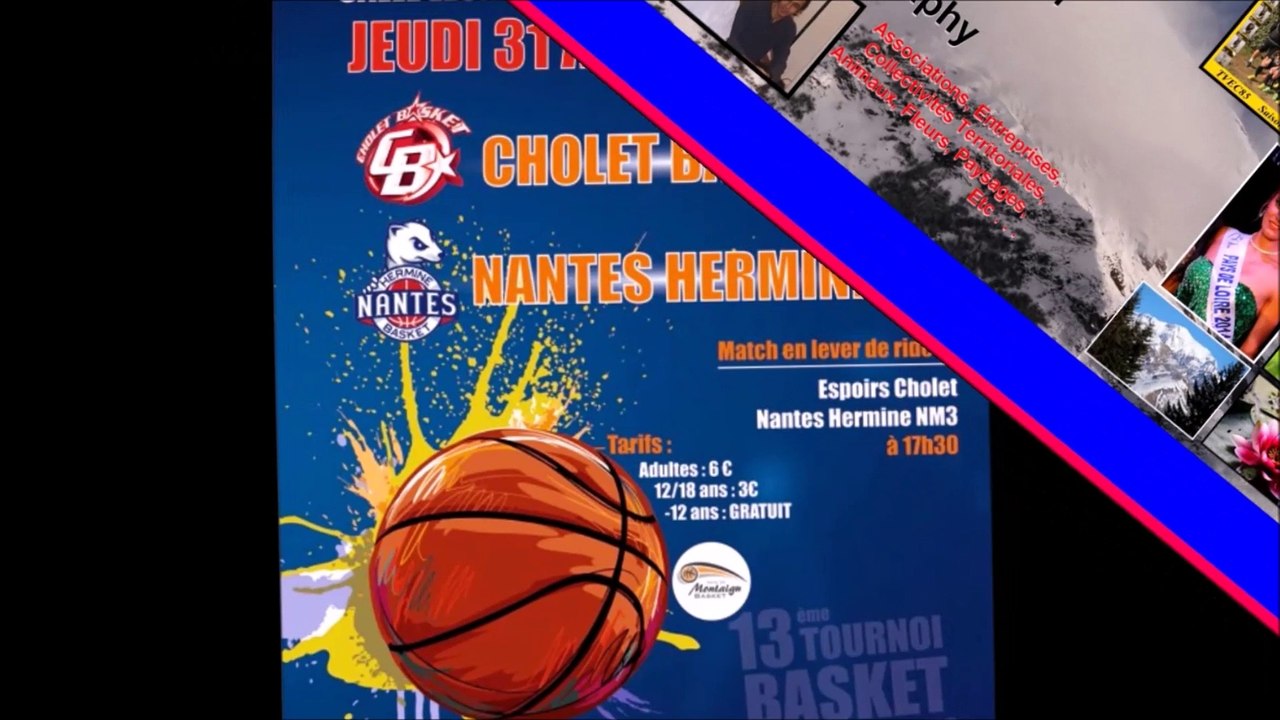 Basketball : Nantes Basket ( Pro B ) / Cholet ( Pro A ) à Montaigu , Jeudi 31 Août 2017 !