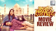 Shubh Mangal Saavdhan MOVIE REVIEW