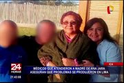 Médicos que atendieron a madre de Ana Jara niegan ser culpables
