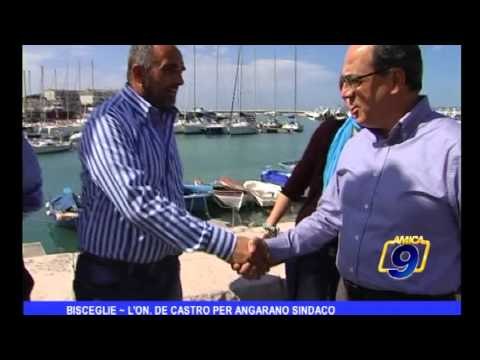 Bisceglie | L'On. De Castro per Angarano Sindaco