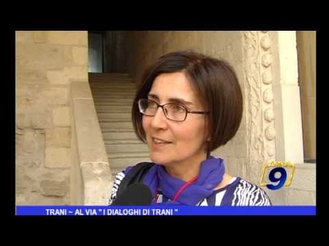 Trani | Al via i dialoghi di Trani