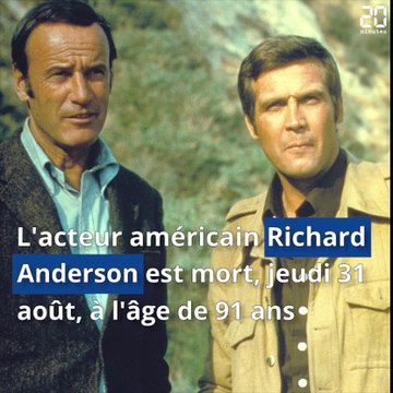 Richard Anderson, «L'Homme qui valait trois milliards», est mort