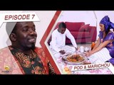 Série - Pod et Marichou - Episode 7 - VOSTFR