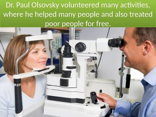 'Dr. Paul Olsovsky' OD - A Famous Optometry Specialist