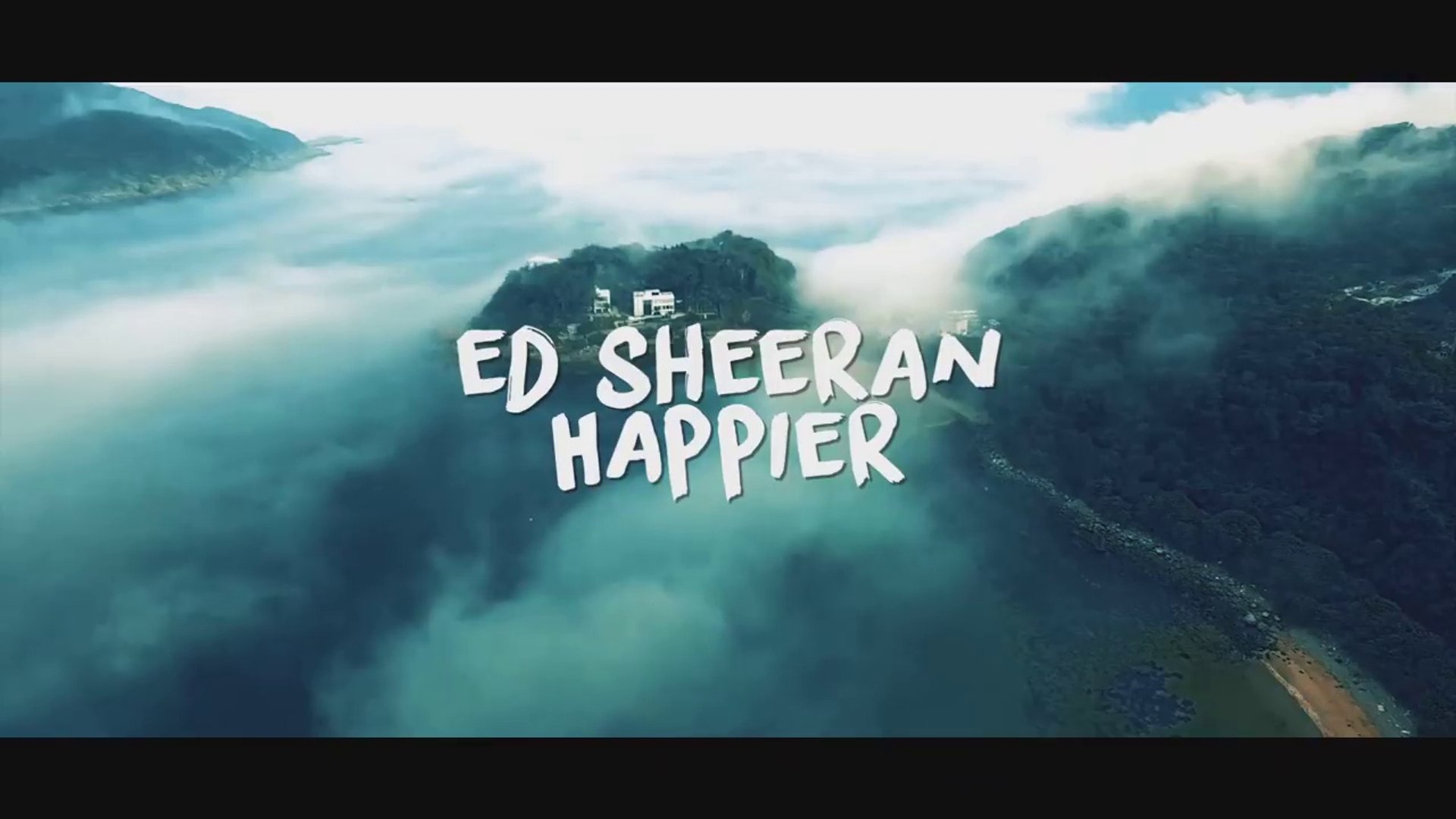Ed Sheeran - -Happier- [Lyric Video]