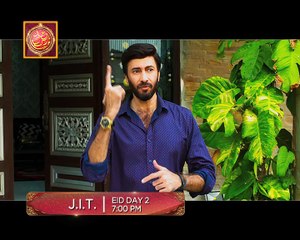 "J.I.T" Eid Special Telefilm" Promo 3 - ARY Digital