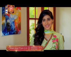 Main Aur Tum 2 0 Promo 3 - ARY Digital Drama