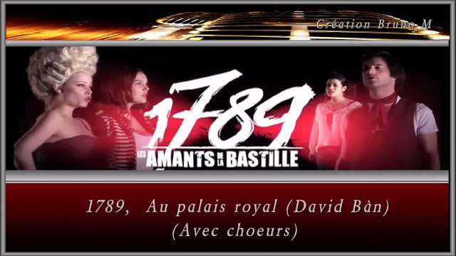 1789, Les Amants de la Bastille - Au palais royal KARAOKE / INSTRUMENTAL