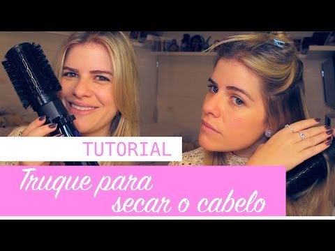 Truque para secar o cabelo como no salão de beleza / Manu Carvalho / JP