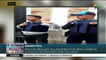 Policía de Argentina realiza allanamientos a sedes de organizaciones