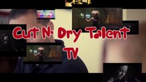 Coming Up On Episode #039 aka #4.9 of Cut N' Dry Talent TV!