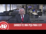 Cardozo fez uma peça para o STF | Jovem Pan | Joseval Peixoto