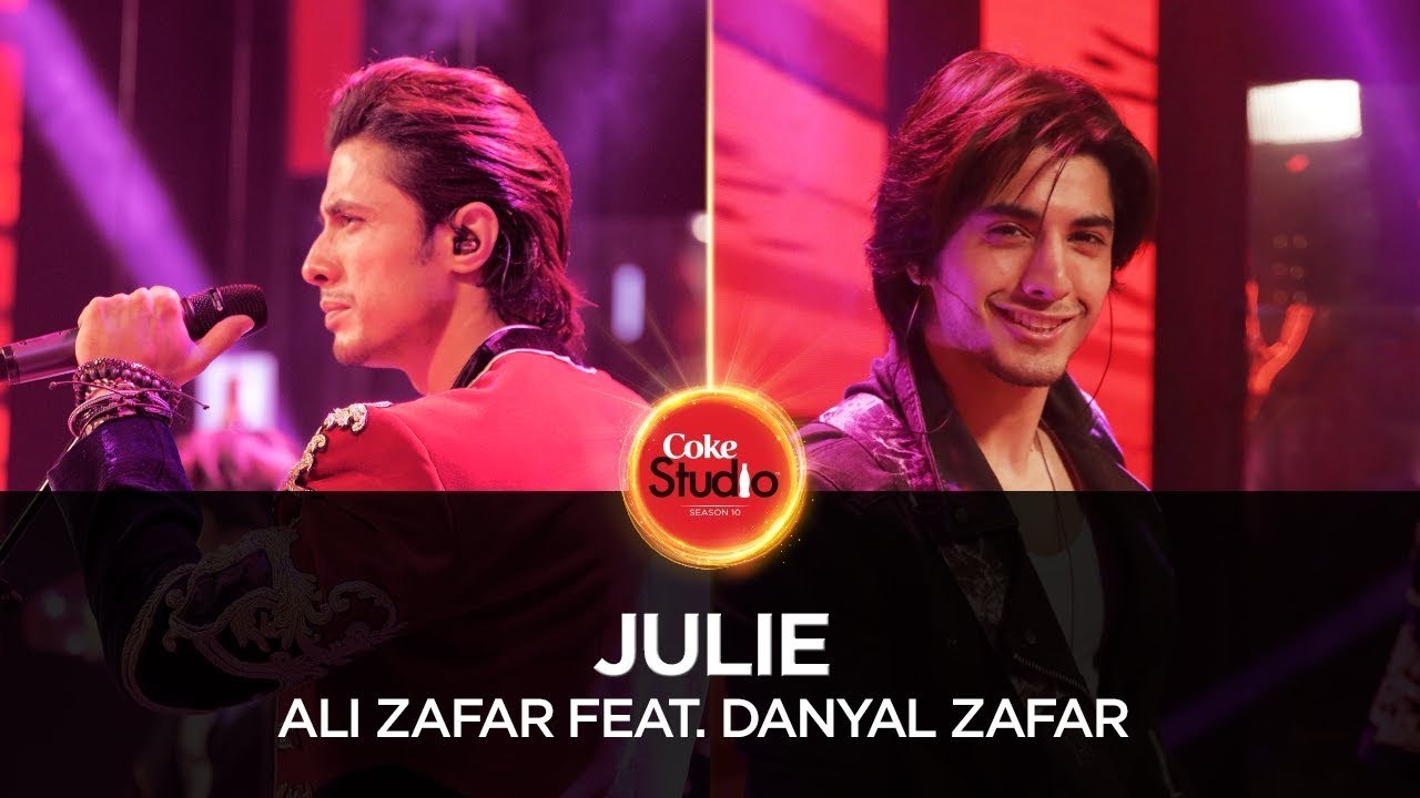 Julie - Ali Zafar feat. Danyal Zafar, Coke Studio Season 10, Episode 4 - ASKardar
