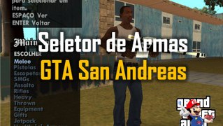 Seletor de Aramas GTA San Andreas -  Como Baixar e Instalar