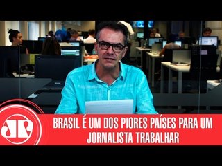 Download Video: Brasil: o terceiro pior país da América para um jornalista trabalhar | Jovem Pan