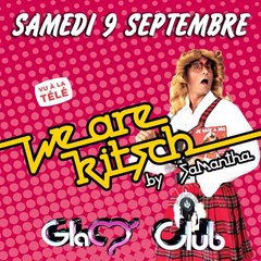 WE ARE KITSCH - Samedi 9 Septembre 2017