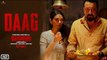 Daag HD Video Song Bhoomi 2017 - Sanjay Dutt, Aditi Rao Hydari - Sukhwinder Singh - Sachin - Jigar