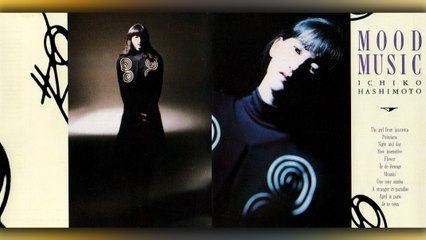 橋本一子 (Ichiko Hashimoto) - 05 - 1987 - Mood Music [full album]
