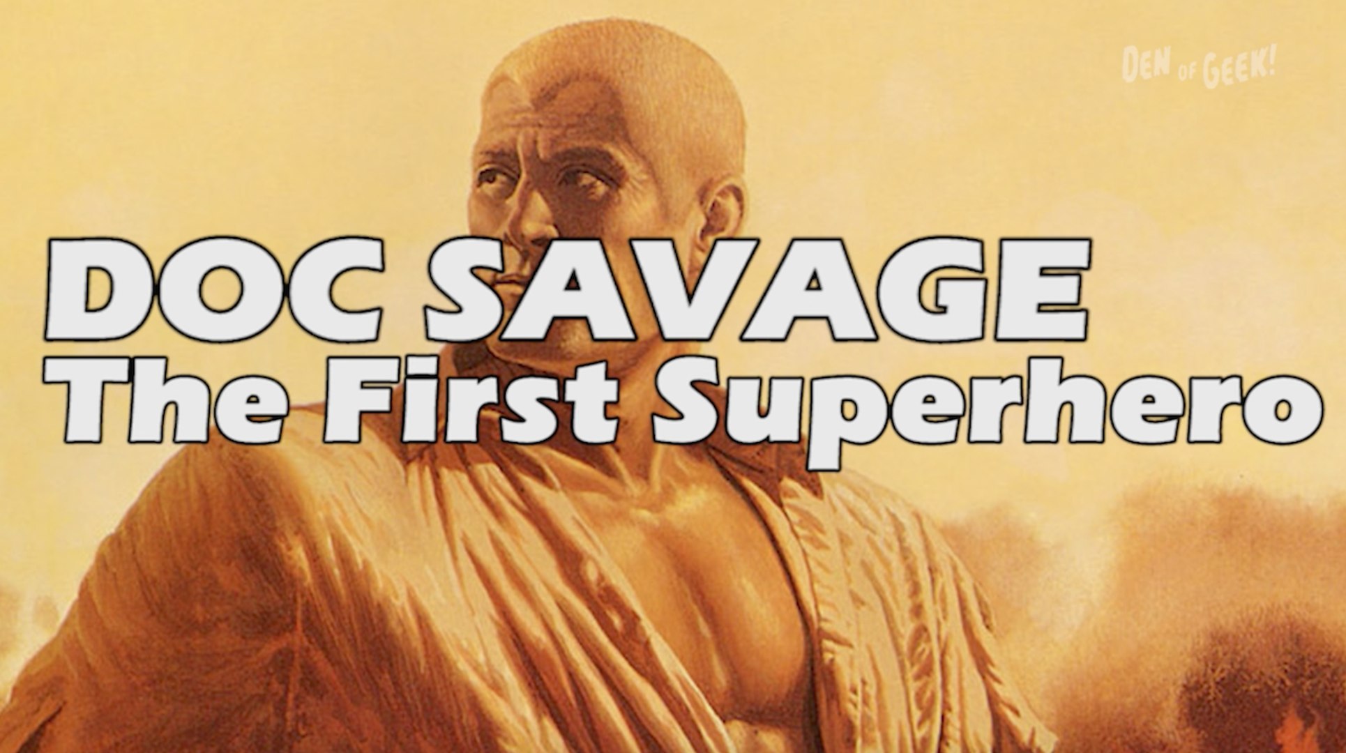 Forgotten Films - Doc Savage: The First Superhero