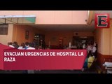 Desalojan Hospital La Raza por contaminación de paciente