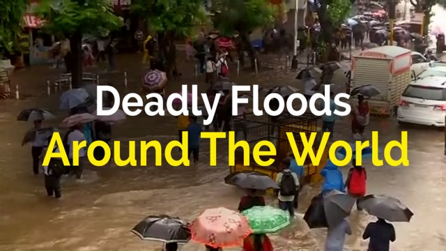 Deadly floods around the world amid Hurricane Harvey's devastation in US