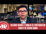 Delúbio Soares e Bumlai se contradizem diante de Sérgio Moro | Jornal da Manhã | Jovem Pan